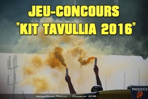 Participez à notre Jeu-Concours "Kit Tavullia 2016"