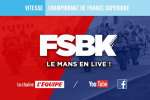 FSBK : RDV dimanche à 18h00 sur la chaîne L’Équipe !
