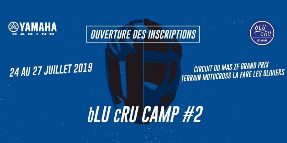 [CP] Yamaha bLU cRU CAMP #2 : les inscriptions sont ouvertes !