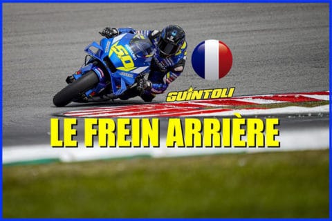 MotoGP [Vidéo] Le frein arrière, par Sylvain Guintoli