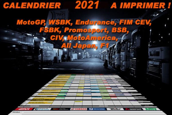 Calendrier complet 2021 à imprimer : MotoGP, WSBK, EWC, FIM CEV, FSBK, Promosport, CIV, BSB, MotoAmerica, All Japan et F1