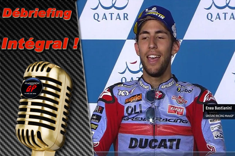 MotoGP Qatar J3 Débriefing Enea Bastianini (Ducati/Vainqueur) : « Le dernier tour le plus long de toute ma vie ! », etc. (Intégralité)
