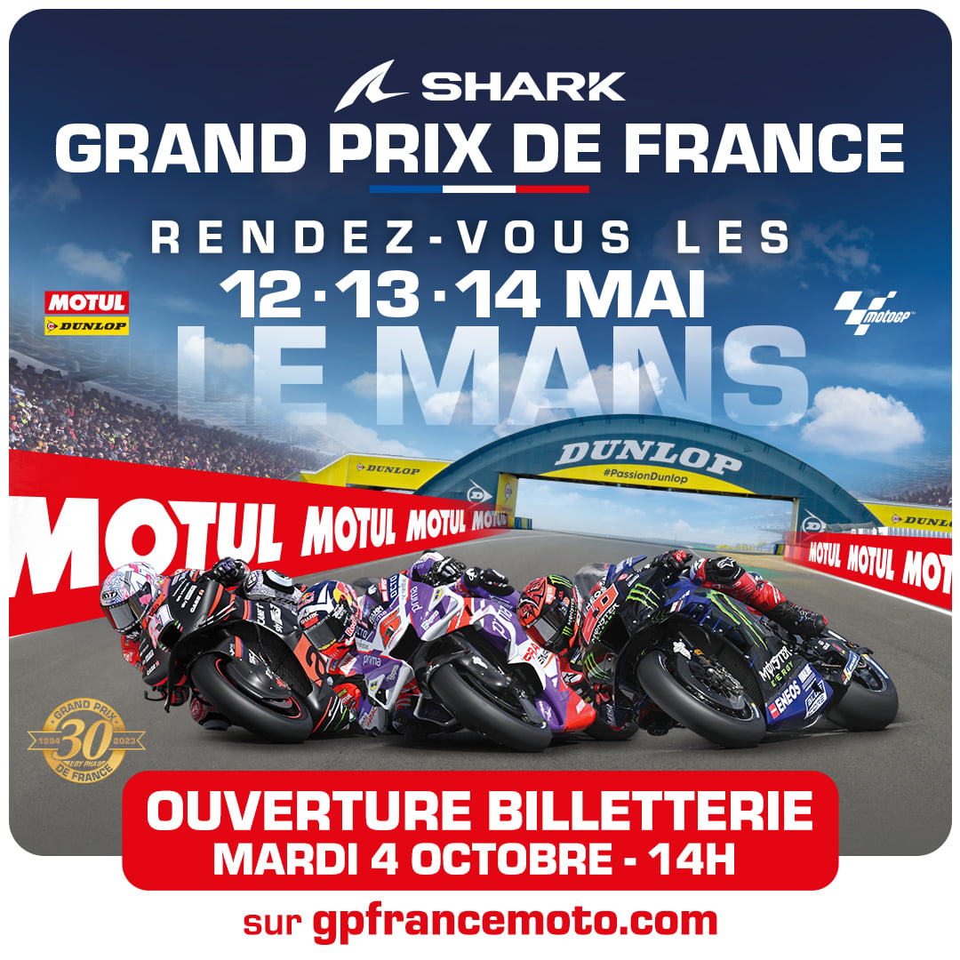 MotoGP : La billetterie pour le Grand Prix de France 2023 au Mans ouvre mardi 4 octobre