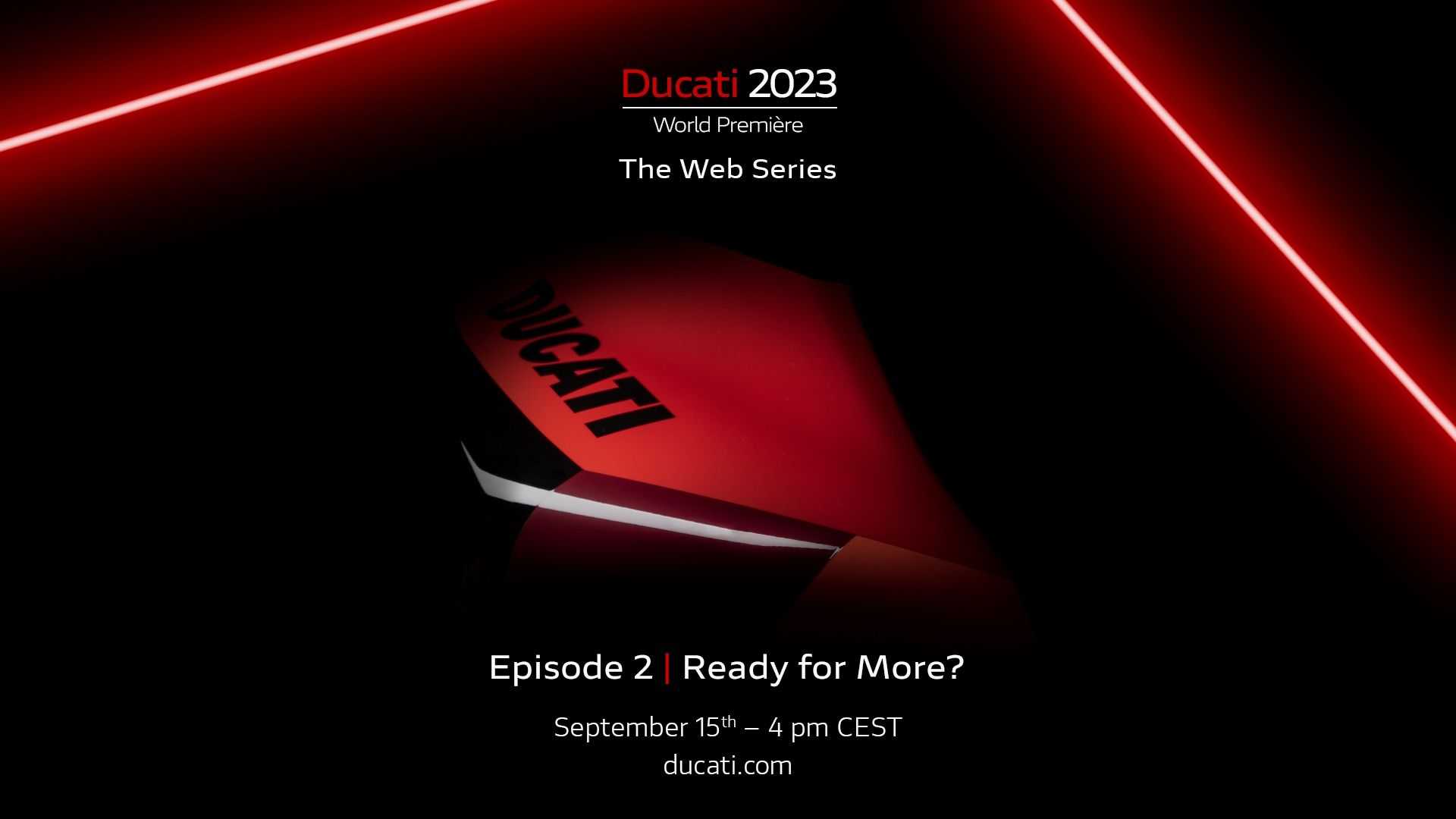 [Street] Ducati tease son second épisode de la World Premiere : ”Ready For More”