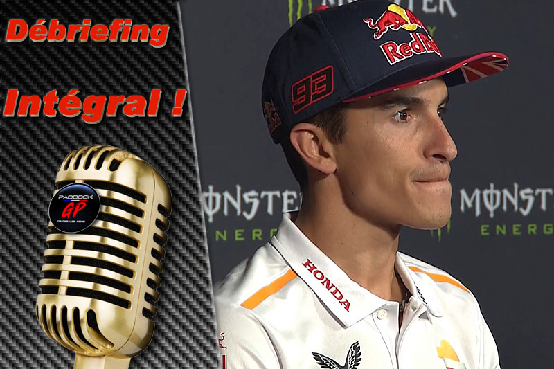 MotoGP Silverstone J0 Débriefing Marc Márquez : « Pendant la première partie de saison, mon approche n’était pas la bonne » (Intégralité)
