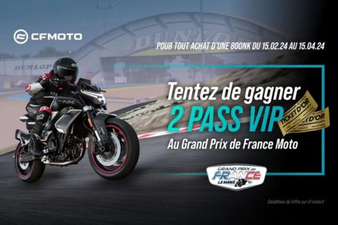 With CFMOTO, win 2 VIP places for MotoGP at Le Mans, May 10,11, 12 and 2024, XNUMX