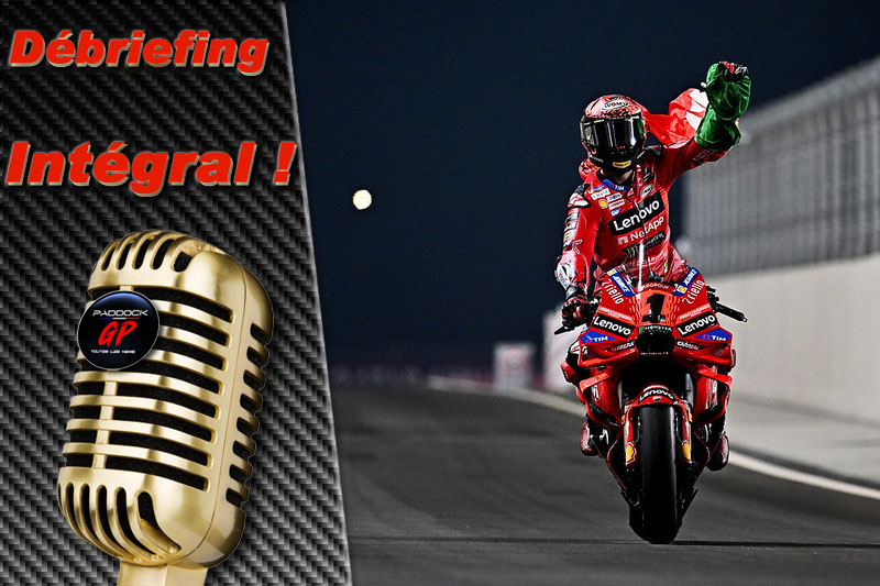 MotoGP Qatar J3 Débriefing Francesco Bagnaia (Ducati/1) : « très important mais pas super fondamental », etc. (Intégralité)
