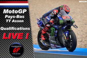 MotoGP, Pays-Bas, Assen Qualifications LIVE : Pole position pour Fabio Quartararo devant Francesco Bagnaia et Alex Marquez