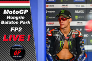 MotoGP Hongrie FP2 LIVE :