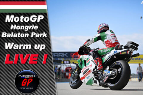 MotoGP Hongrie Warm up LIVE :