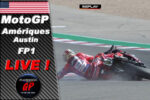 MotoGP Austin FP1 LIVE : Pedro Acosta dégaine le premier. Marc Marquez au sol...