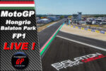 MotoGP Hongrie Balaton FP1 LIVE : Marc Marquez reprend la main !